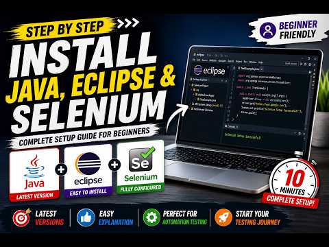 Install Java Eclipse Selenium With Java Program In 10 Minutes Full Tutorial