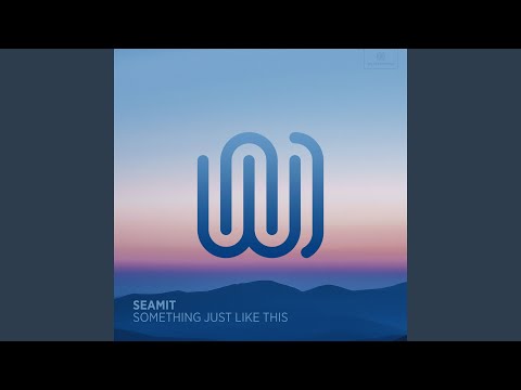 Something Just Like This