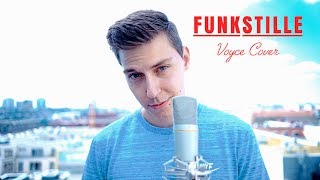FUNKSTILLE (VOYCE COVER)