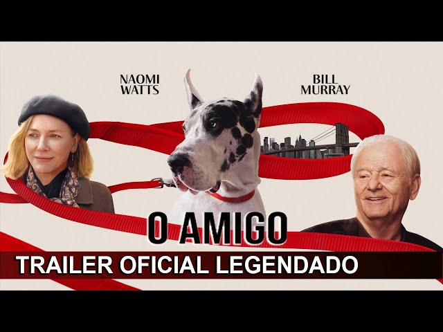 O Amigo 2024 Trailer Oficial Legendado