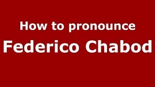 How to pronounce Federico Chabod