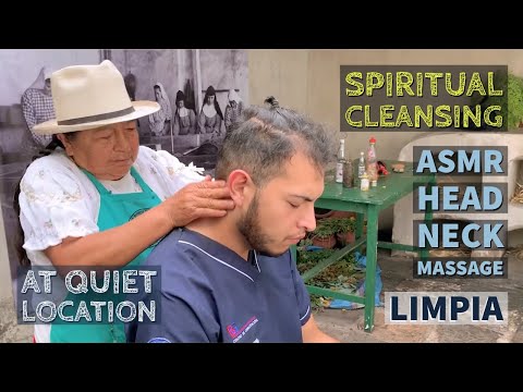 ASMR Head Massage - Spiritual Cleansing by Mama Isabel at quiet location