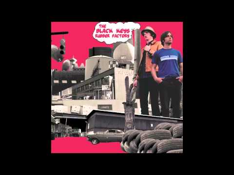 The Black Keys - Just Couldn't Tie Me Down (Official Audio)