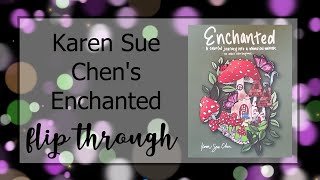 Enchanted by Karen Sue Chen | Flip Through | Adult Coloring