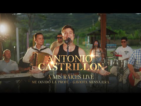 Antonio Castrillon Jr - Me olvido la profe  / Gaviota Mensajera (A mis raíces LIVE)