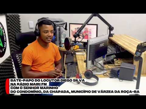 Entrevista na Mairi FM com o senhor Marinho do condomínio da Chapada, município de Várzea da Roça-BA