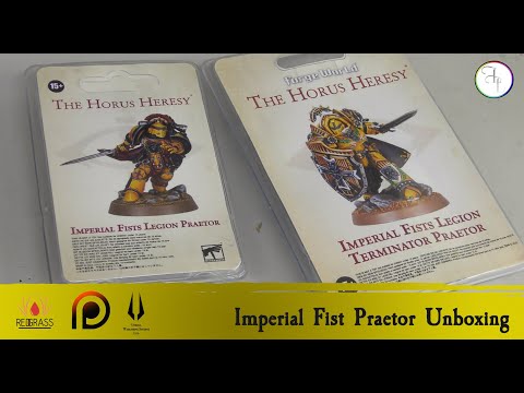 WARHAMMER HORUS HERESY Imperial Fist Praetor Unboxing