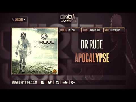 Dr Rude - Apocalypse (Official HQ Preview)