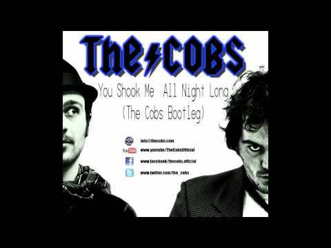 You shook me all night long (the COBS bootleg)