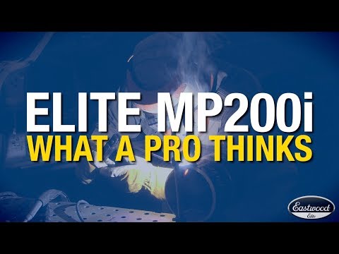 Elite MP200i Multi Process Welder - MIG, TIG, Stick: WHAT A PRO THINKS! Eastwood