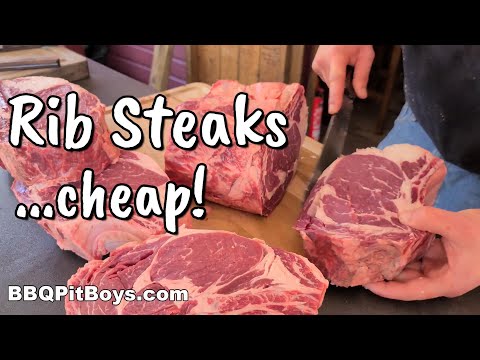 Cut Your own Rib Steaks and save.