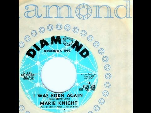 Marie Knight - I WAS BORN AGAIN  (1963)