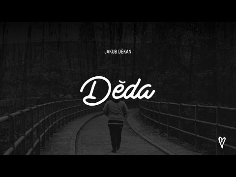 Jakub Děkan - Děda (official music video 4K)