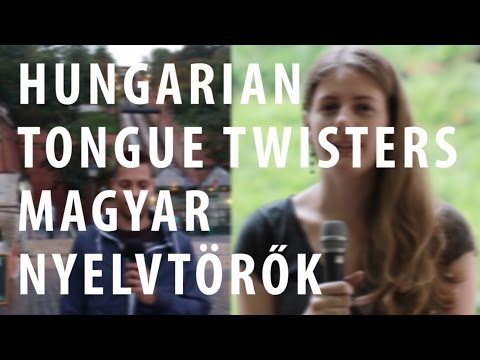 Hungarian Tongue Twisters | Magyar nyelvtörők