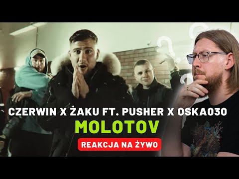 Czerwin x Żaku ft. Pusher x Oska030  "MOLOTOV " | REAKCJA NA ŻYWO 🔴