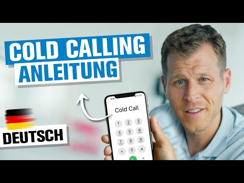 Cold Calling deutsch - Schritt für Schritt Anleitung