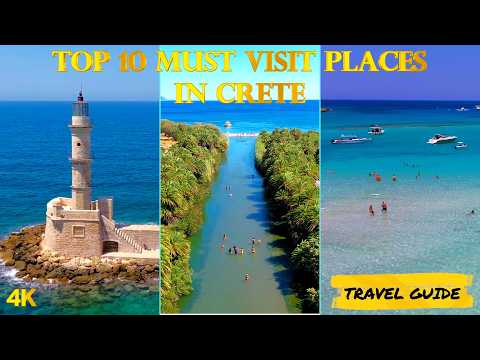 CRETE TOP 10 PLACES to visit travel guide Greece 4K