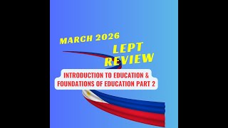 Introduction to Education & Foundations of Education