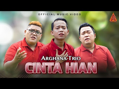 Arghana Trio - Cinta Hian (Official Music Video)