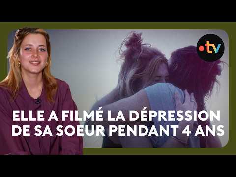 Dépression : elle a filmé le quotidien de sa sœur pendant 4 ans