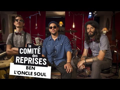 Ben L'Oncle Soul "Hallelujah" - Comité Des Reprises - PV Nova & Waxx