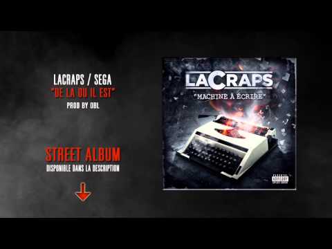 LACRAPS / SEGA - De la ou il est (prod by OBL)