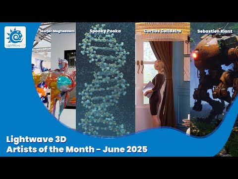 A look back at the Lightwave 3D Artists of the Month for June 2025