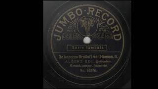 Albert Bol  - De koperen bruiloft van Hannes deel 01 en deel 02