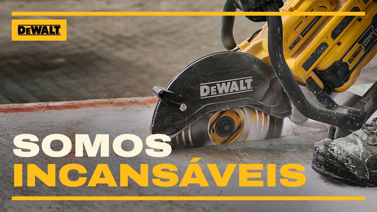 DEWALT Somos Incansáveis