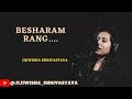 Besharam Rang Cover Song Pathaan Shah Rukh Khan Deepika Padukone Full Video 4K