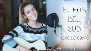 El far del sud- Sopa de Cabra (Cover by Xandra Garsem)