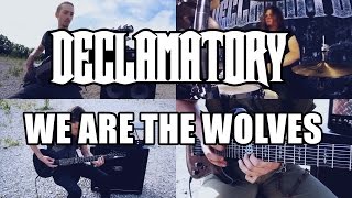 DECLAMATORY - WE ARE THE WOLVES - PLAYTHROUGH