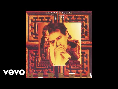 Victor Heredia - Mientras Tanto (Pseudo Video)