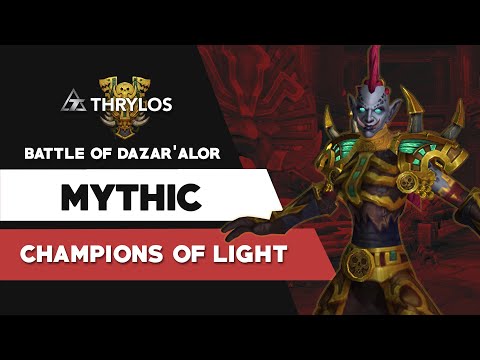 Thrylos VS Champions of Light - Mythic Battle of Dazar'alor - POV Rogue Assassin