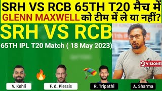 SRH vs RCB Team II SRH vs RCB Team Prediction II IPL 2023 II rcb vs srh