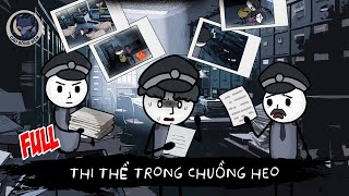 [ Full ] Thi thể trong chuồng heo - Cáo Bóng Đêm