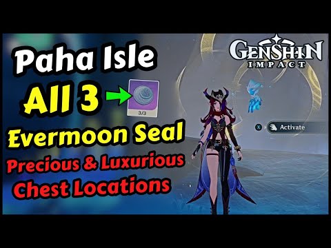Paha Isle All 3 Evermoon Seal Locations for Treasure Vault in Genshin Impact 6.0