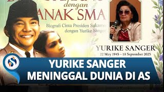 Kabar Duka: Yurike Sanger, Istri ke-7 Soekarno Meninggal di AS, akan Dimakamkan di Indonesia