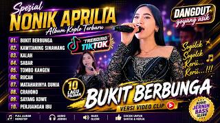 Download lagu Nonik Aprilia BUKIT BERBUNGA (Sogok Sogok Keri Keri ) | KALAH | SABAR || DANGDUT TERBARU 2026 mp3 Download lagu Nonik Aprilia BUKIT BERBUNGA (Sogok Sogok Keri Keri ) | KALAH | SABAR || DANGDUT TERBARU 2026 mp3