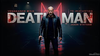 Death Man | Jason Statham | New Action Movie 2025 | 4K Ultra #actionmovies