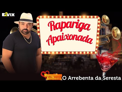 RAPARIGA    APAIXONADA    PRA TOCAR NO PAREDÃO