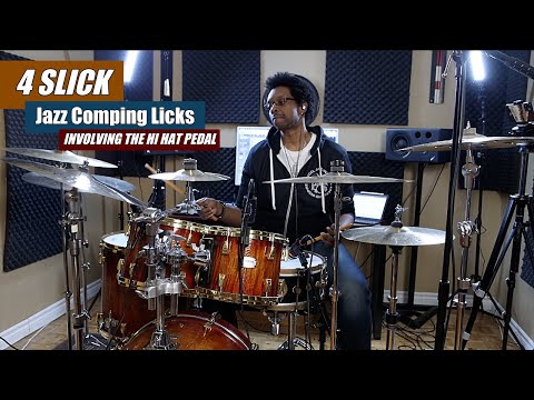 4 Slick Jazz Comping Licks That You'll Probably Dig! - Using The Hi Hat Foot