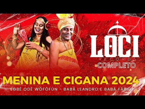 EGBÉ ODÉ WÓFÒFÚN | Festa Dona Menina e Pomba Gira Cigana 2024 - Loci Records