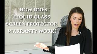 Liquid Glass Screen Protector With Warranty - How Does it Work