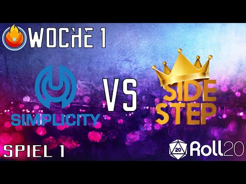CCL by Roll 20 | Woche 1 Simplicity vs Sidestep Kings | Game 1 (german)