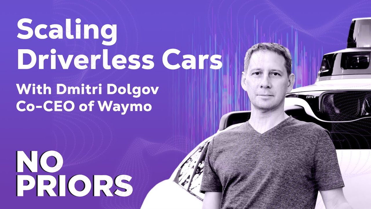 No Priors Ep. 87 | With Co-CEO of Waymo Dmitri Dolgov - YouTube
