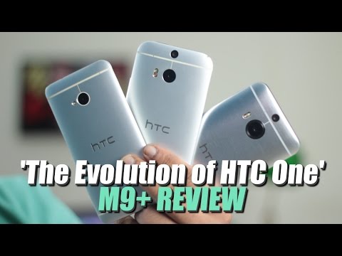HTC One M9 Plus Review : 'Evolution of HTC One' (Compared to M8 and M7)