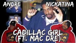 NOTHING BETTER THAN WESTCOAST 🔥! | ANDRE NICKATINA &amp; MAC DRE-CADILLAC GIRL Reaction