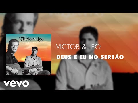 Victor & Leo - Deus e Eu no Sertão (Áudio Oficial)
