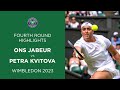 Ons Jabeur vs Petra Kvitova: Fourth Round Highlights | Wimbledon 2023